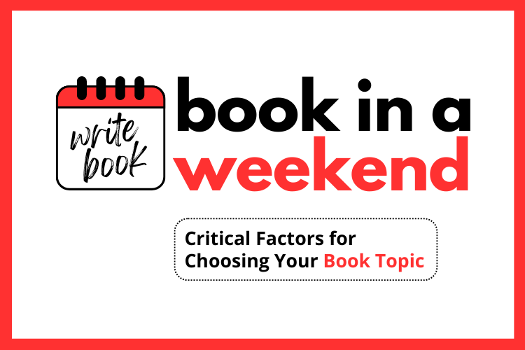 Critical Factors for Choosing Your Book Topic – Smart Blogger Campus